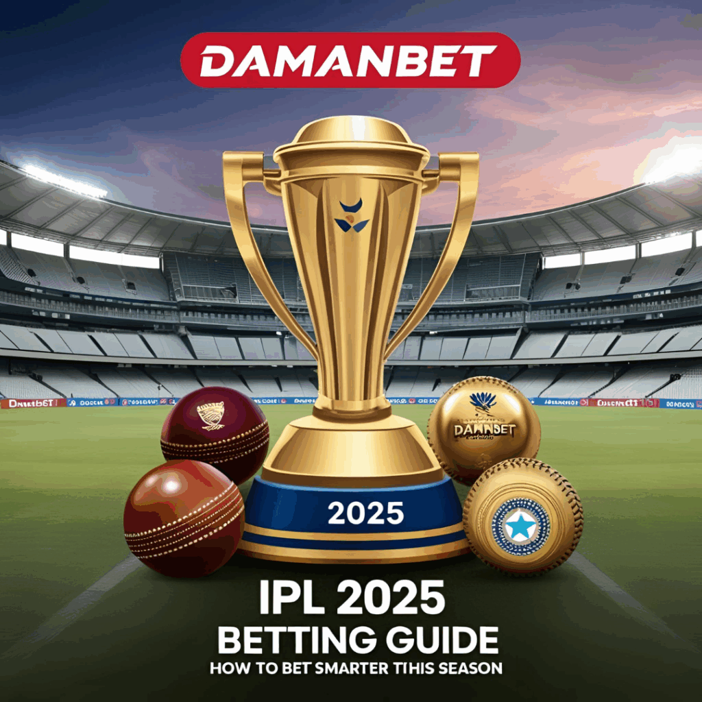 DamanBet IPL 2025 Betting Guide